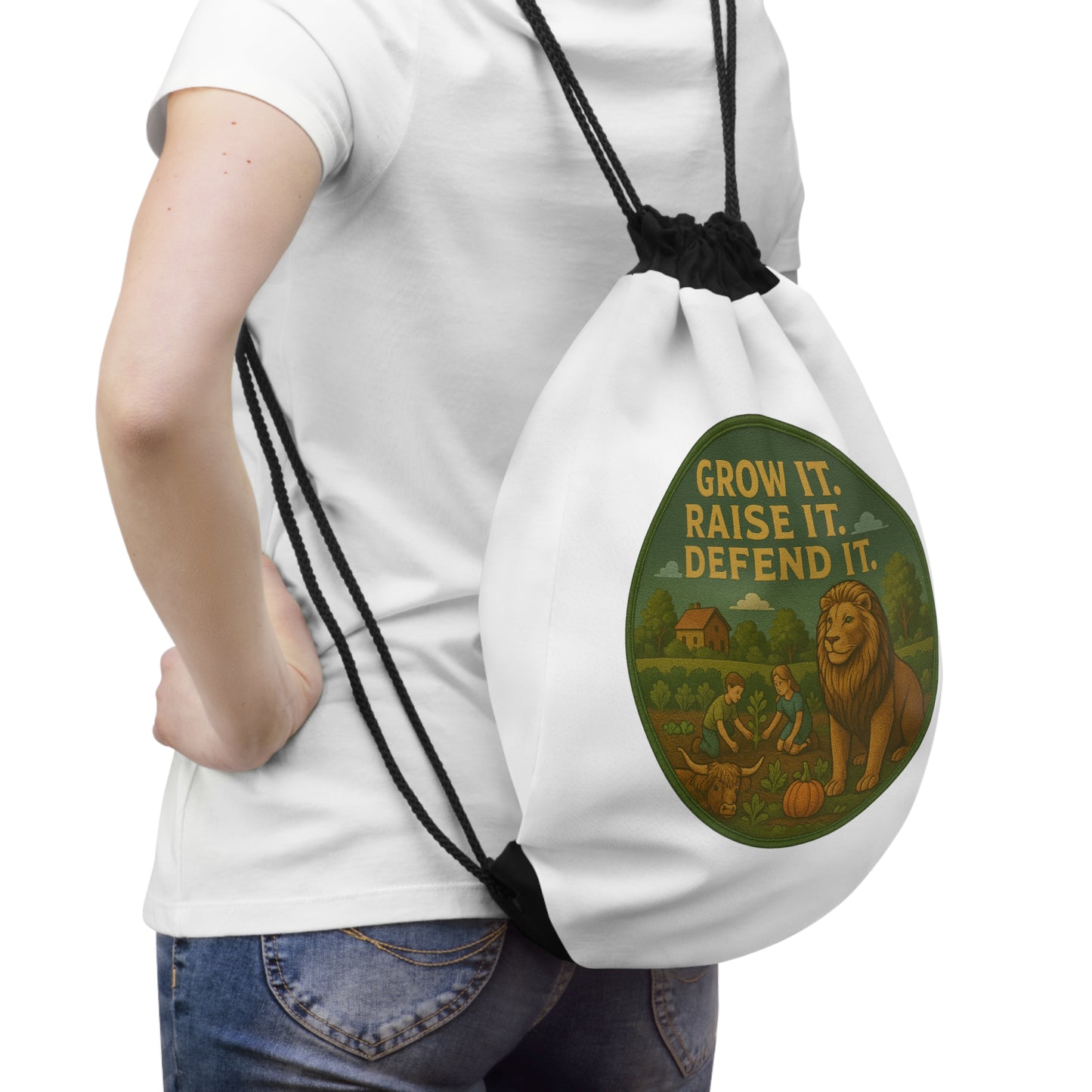 "Grow It. Raise It. Defend It." -Drawstring Bag
