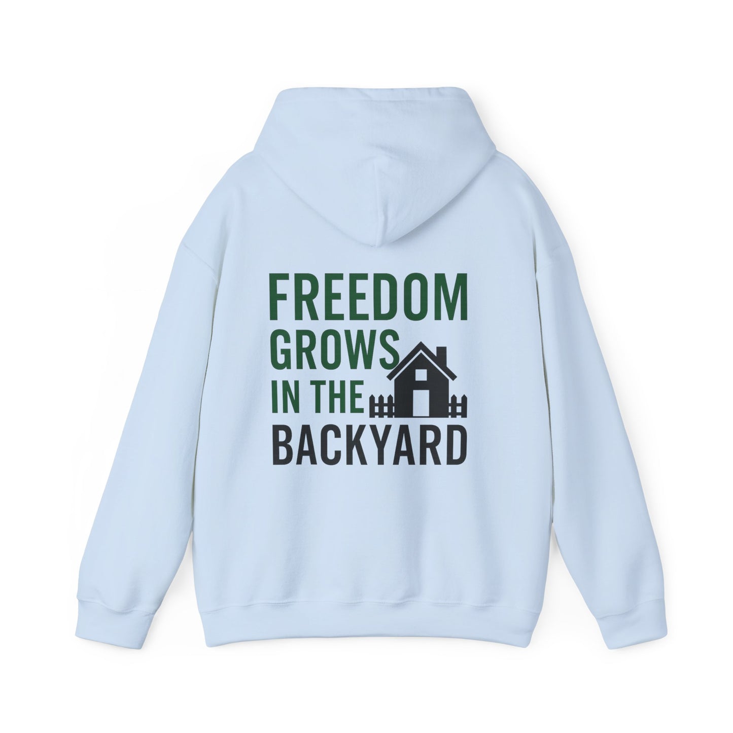 Freedom Grows In The Backyard! Unisex Hooded Sweatshirt | S-5XL