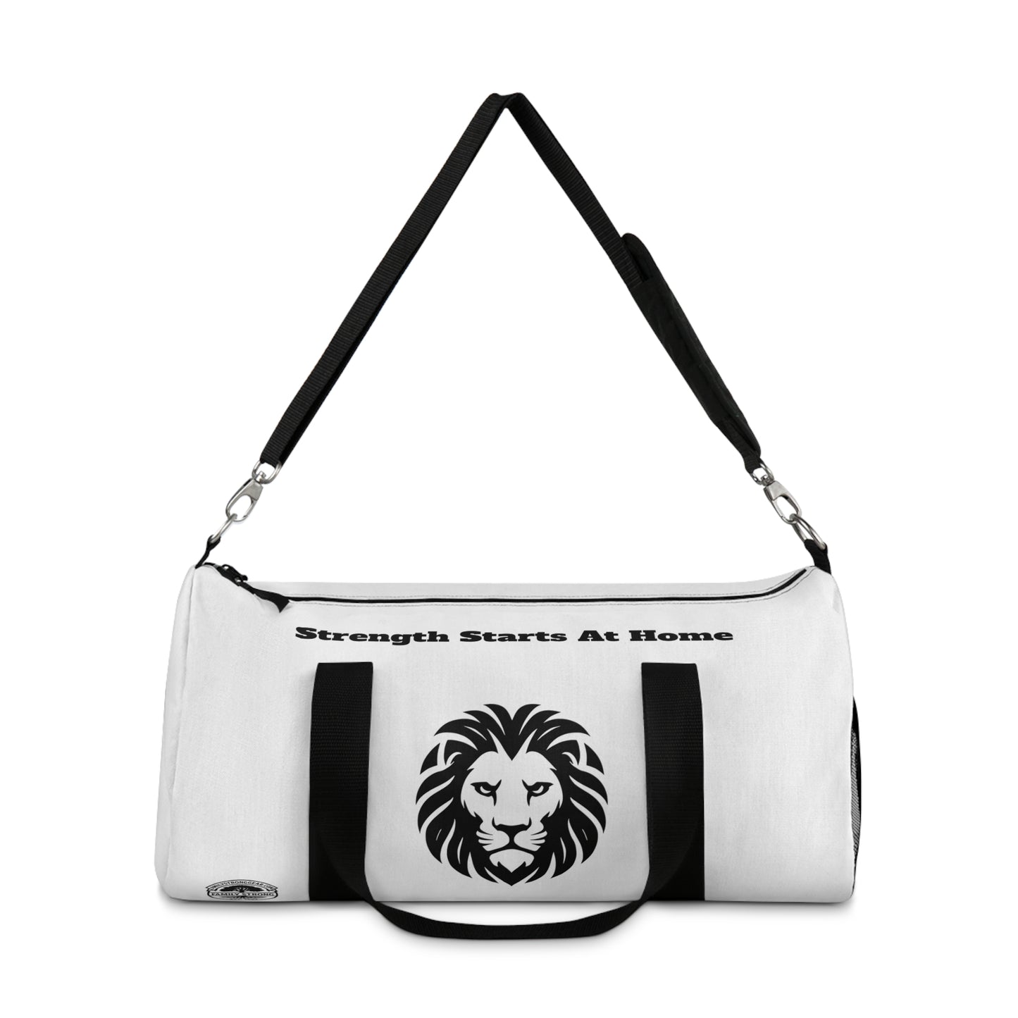 "Strength Starts At Home" Duffel Bag - 2 sizes