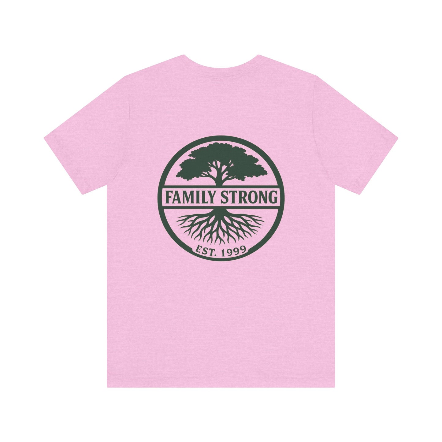 "Strength Starts at Home" Unisex Tee (XS-5XL) multi-colors
