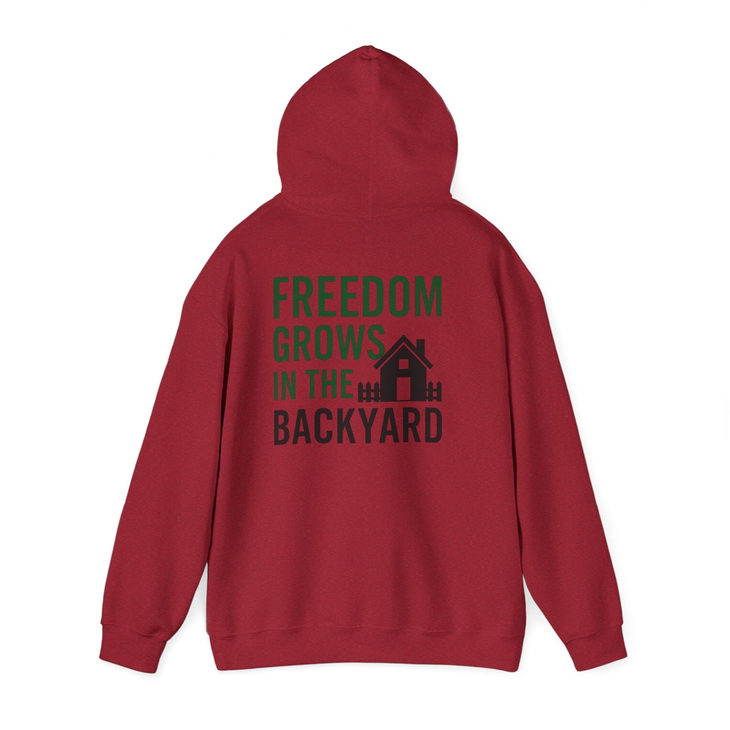 Freedom Grows In The Backyard! Unisex Hooded Sweatshirt | Cozy Garden Style- S-5XL (Multiple Colors available)