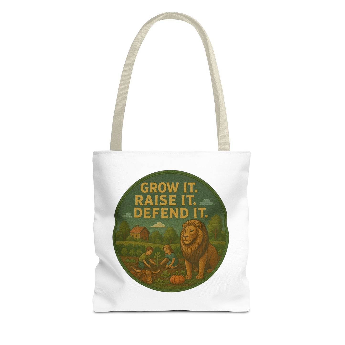 "Grow It. Raise It. Defend It"- Inspirational Tote Bag
