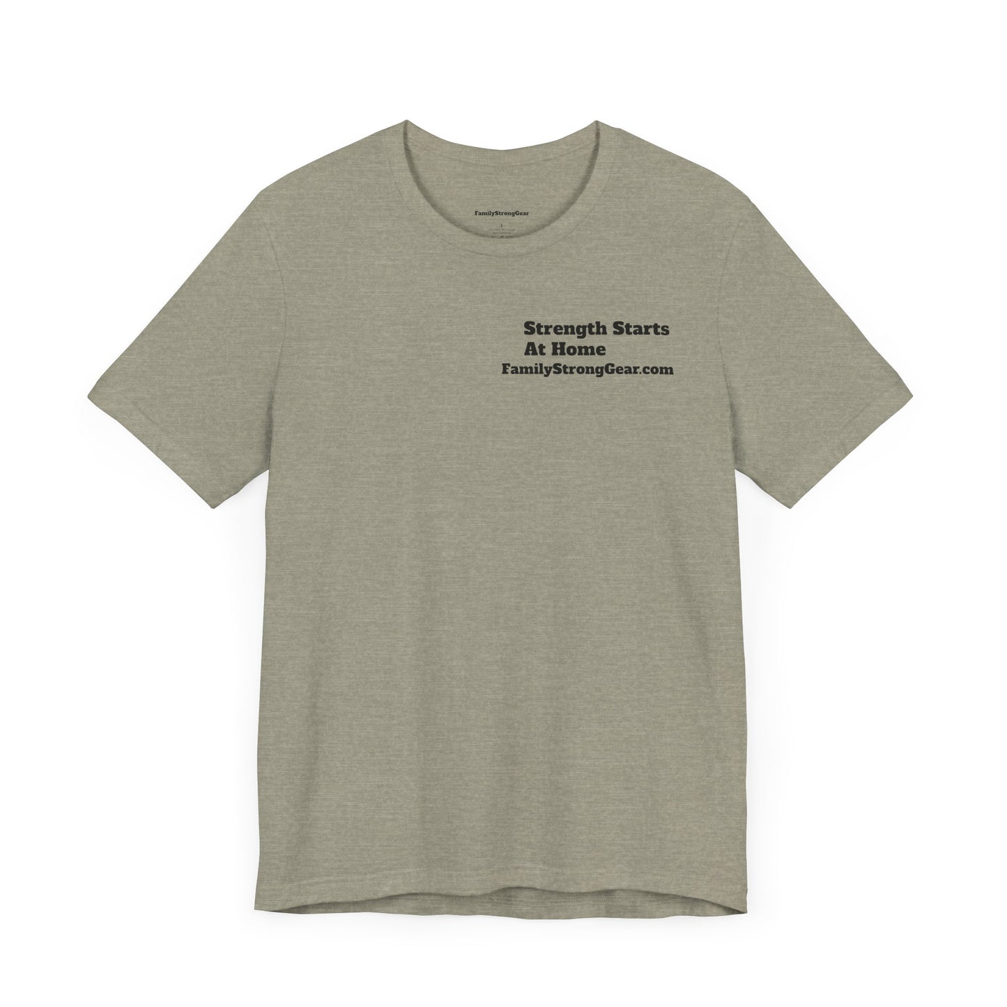 "Strength Starts at Home" Unisex Tee (XS-5XL) multi-colors