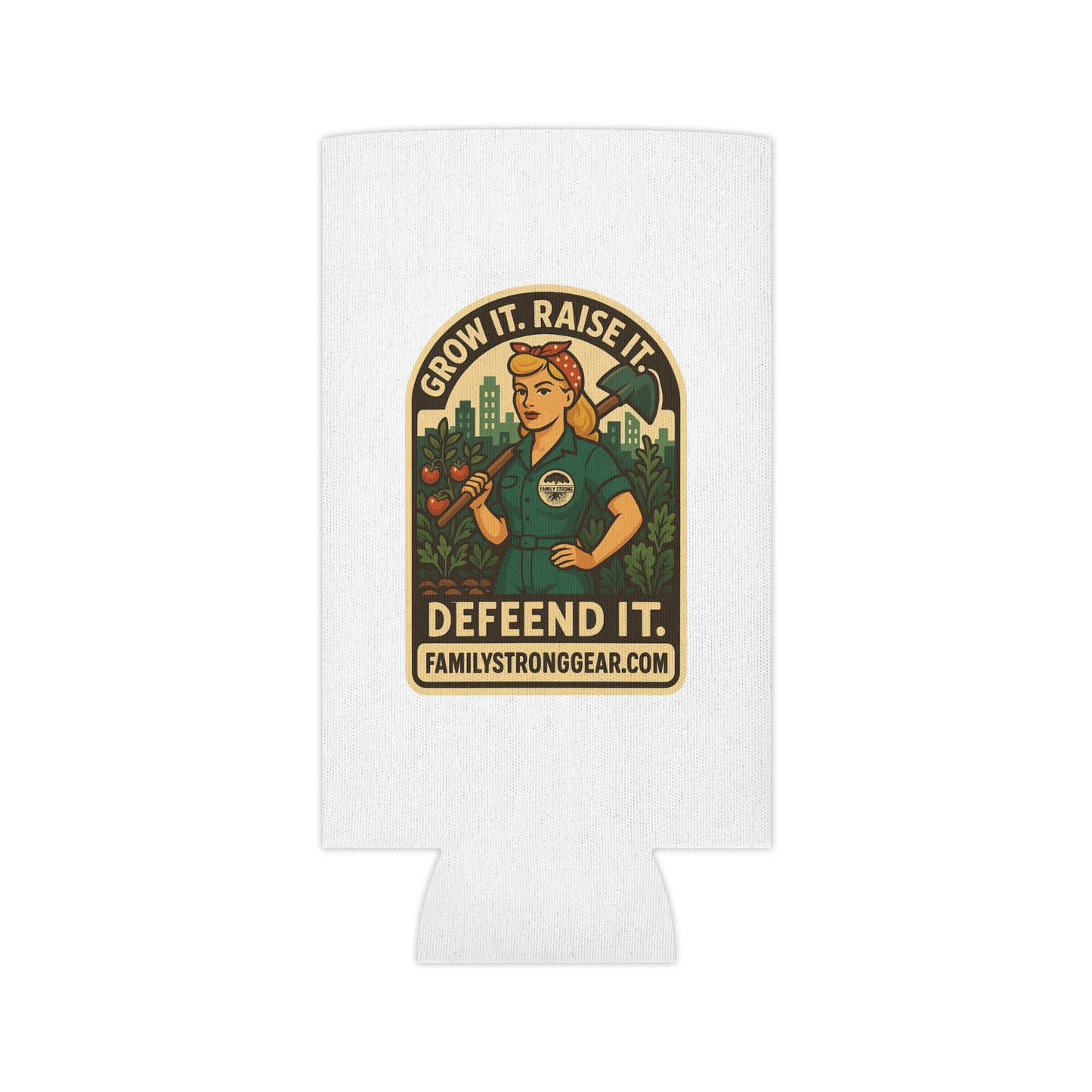 Grow It. Raise It. Defend It! Can Cooler - Perfect for Gardeners & Family Gatherings (2 sizes)