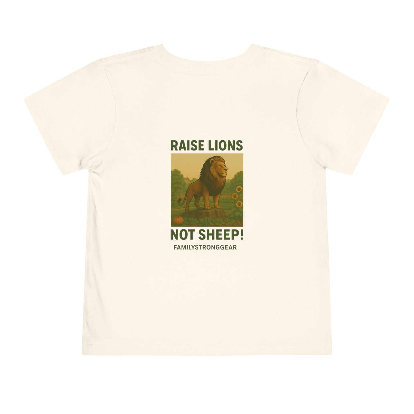 "Raise Lions. Not Sheep" Graphic Toddler T-Shirt