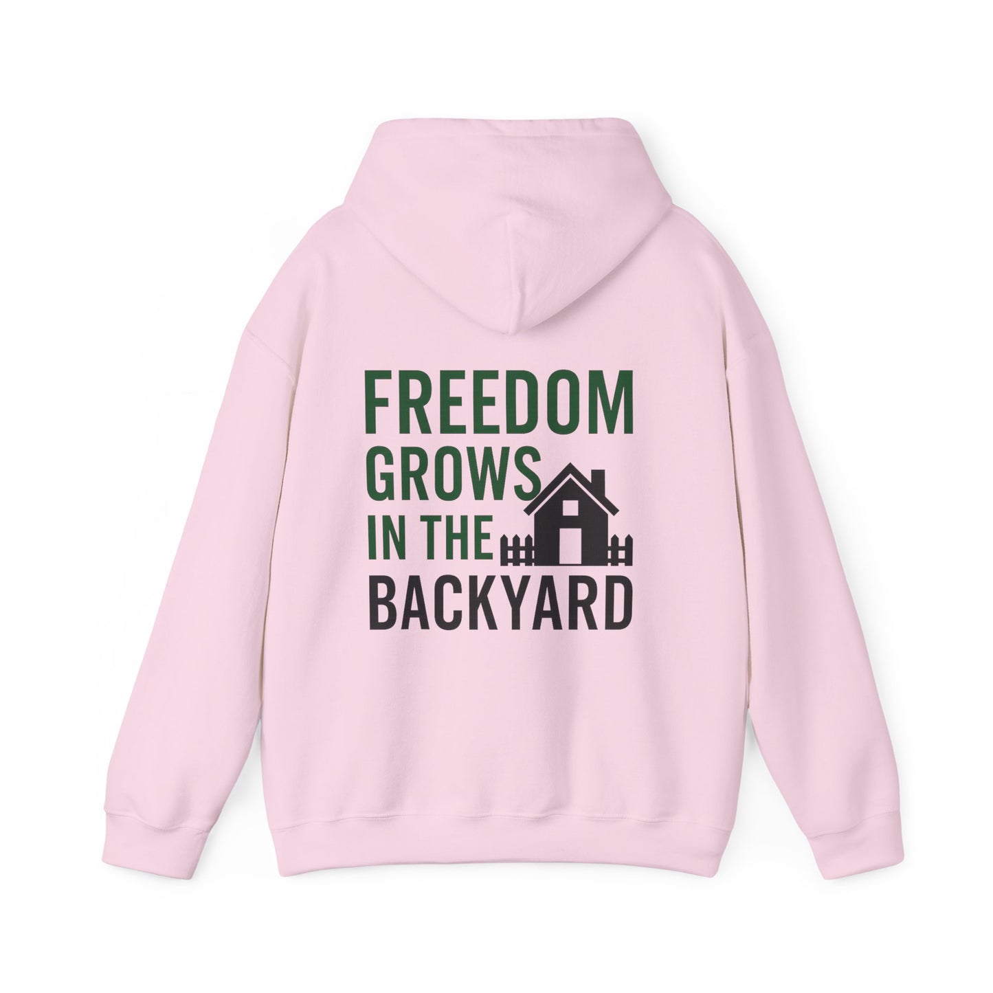 Freedom Grows In The Backyard! Unisex Hooded Sweatshirt | S-5XL