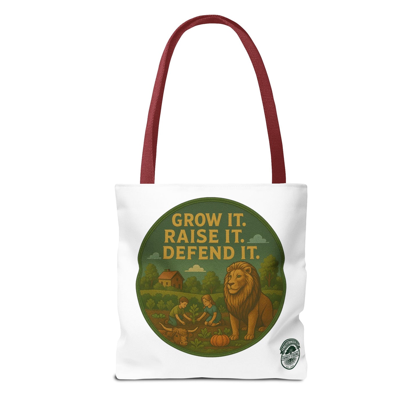 "Grow It. Raise It. Defend It"- Inspirational Tote Bag