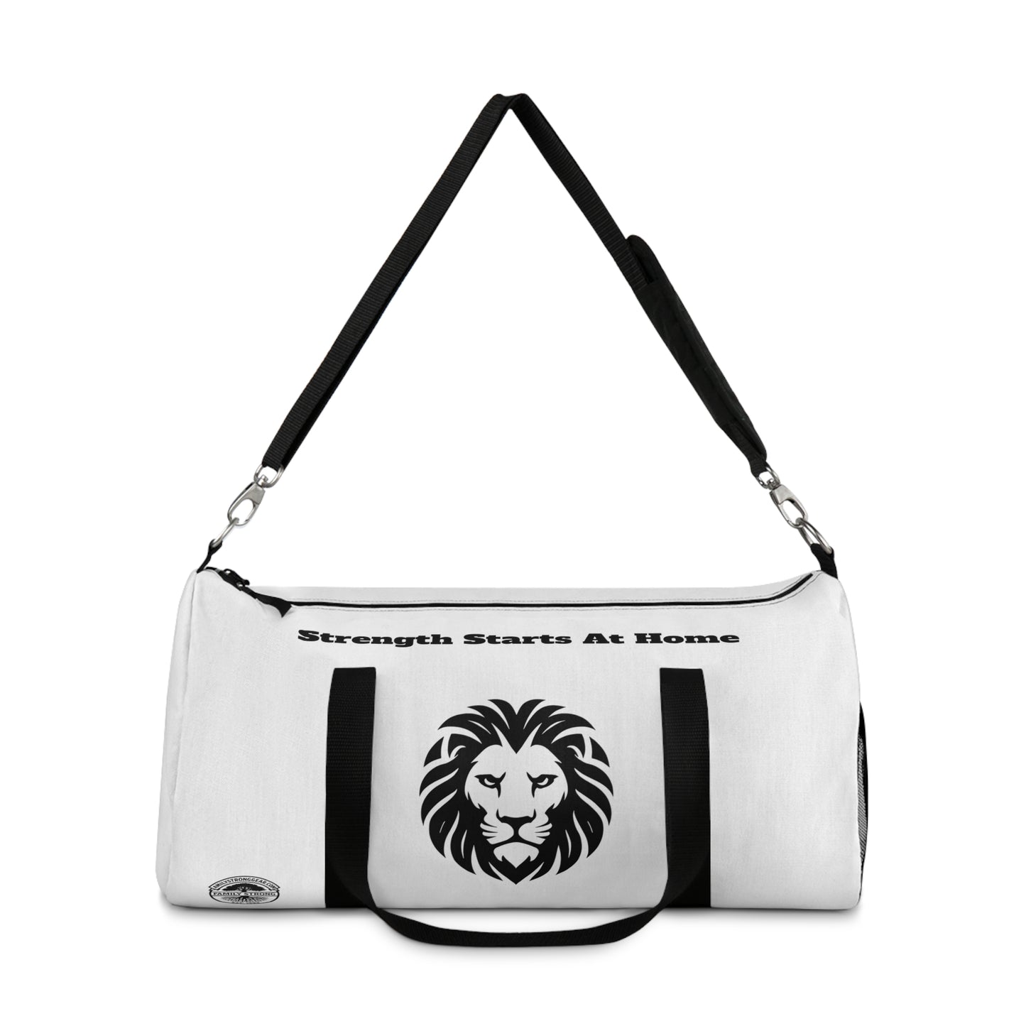 "Strength Starts At Home" Duffel Bag - 2 sizes