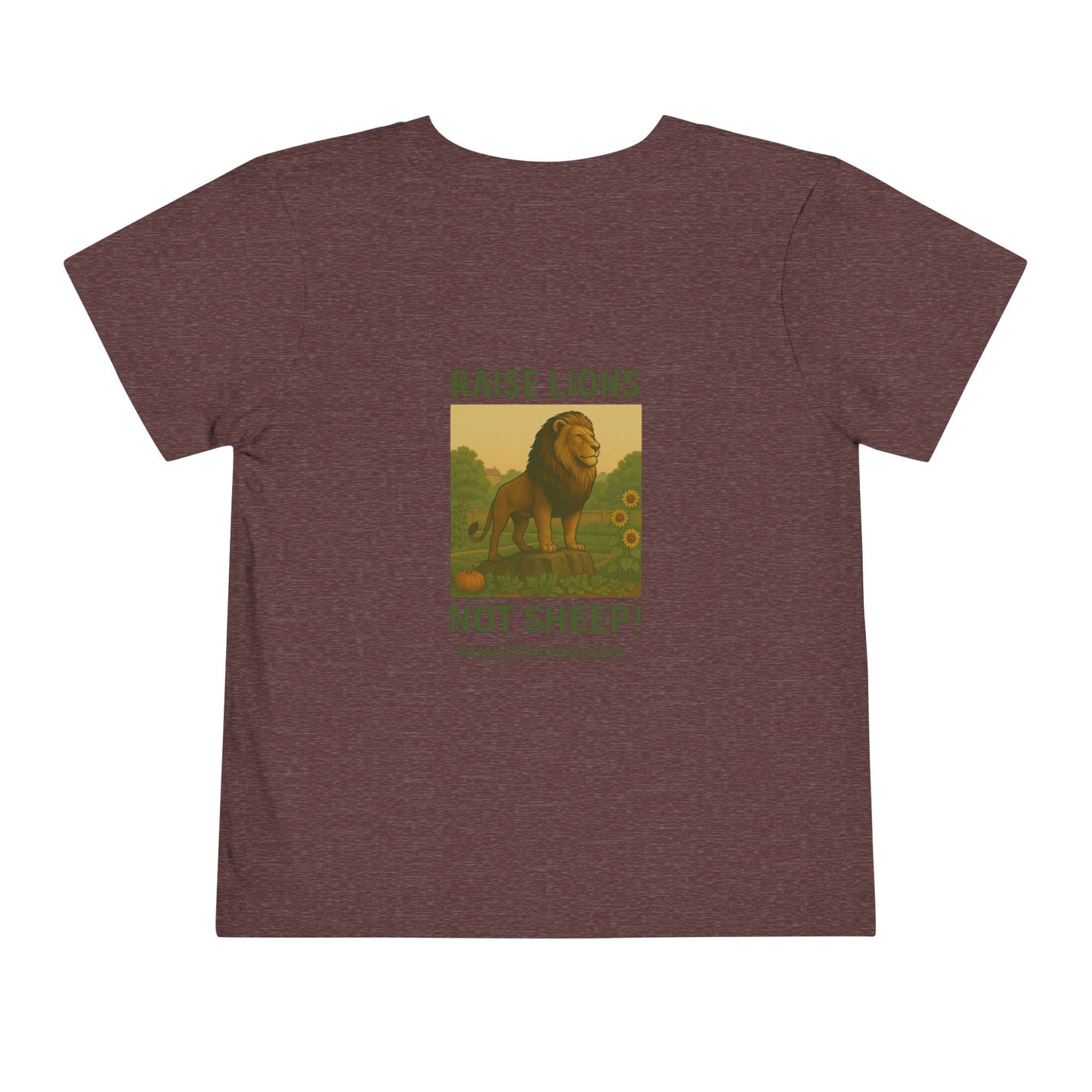 "Raise Lions. Not Sheep" Graphic Toddler T-Shirt