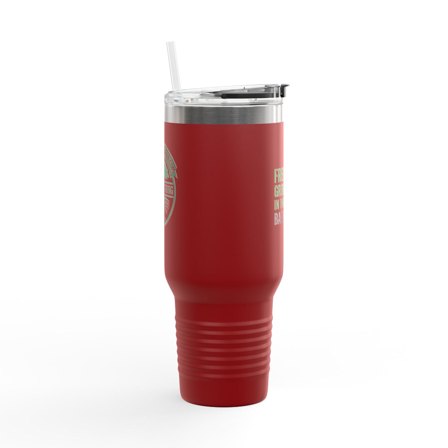 "Freedom Grows in the Backyard"-40oz Insulated Travel Mug