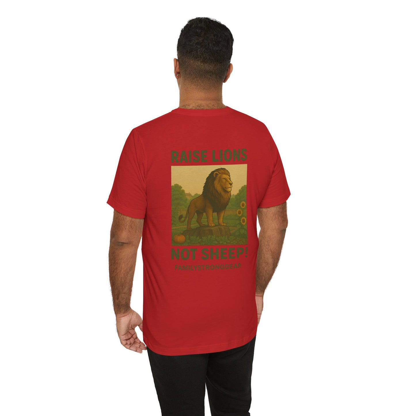 Raise Lions. Not Sheep Unisex Short Sleeve Tee (S-5XL)