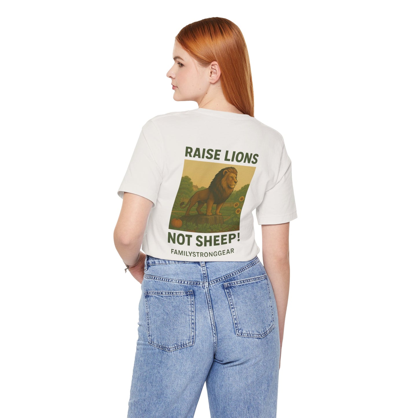 Raise Lions. Not Sheep Unisex Short Sleeve Tee (S-5XL)