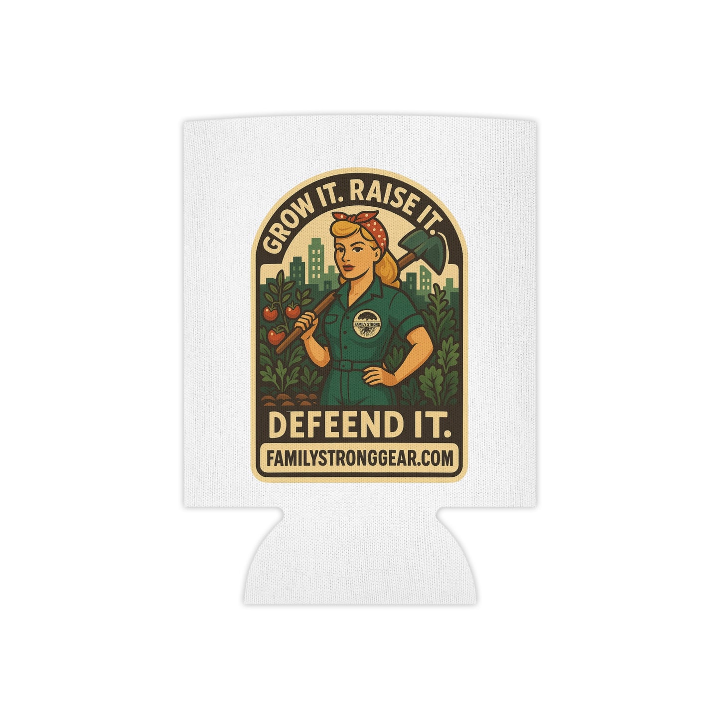 Grow It. Raise It. Defend It! Can Cooler - Perfect for Gardeners & Family Gatherings (2 sizes)