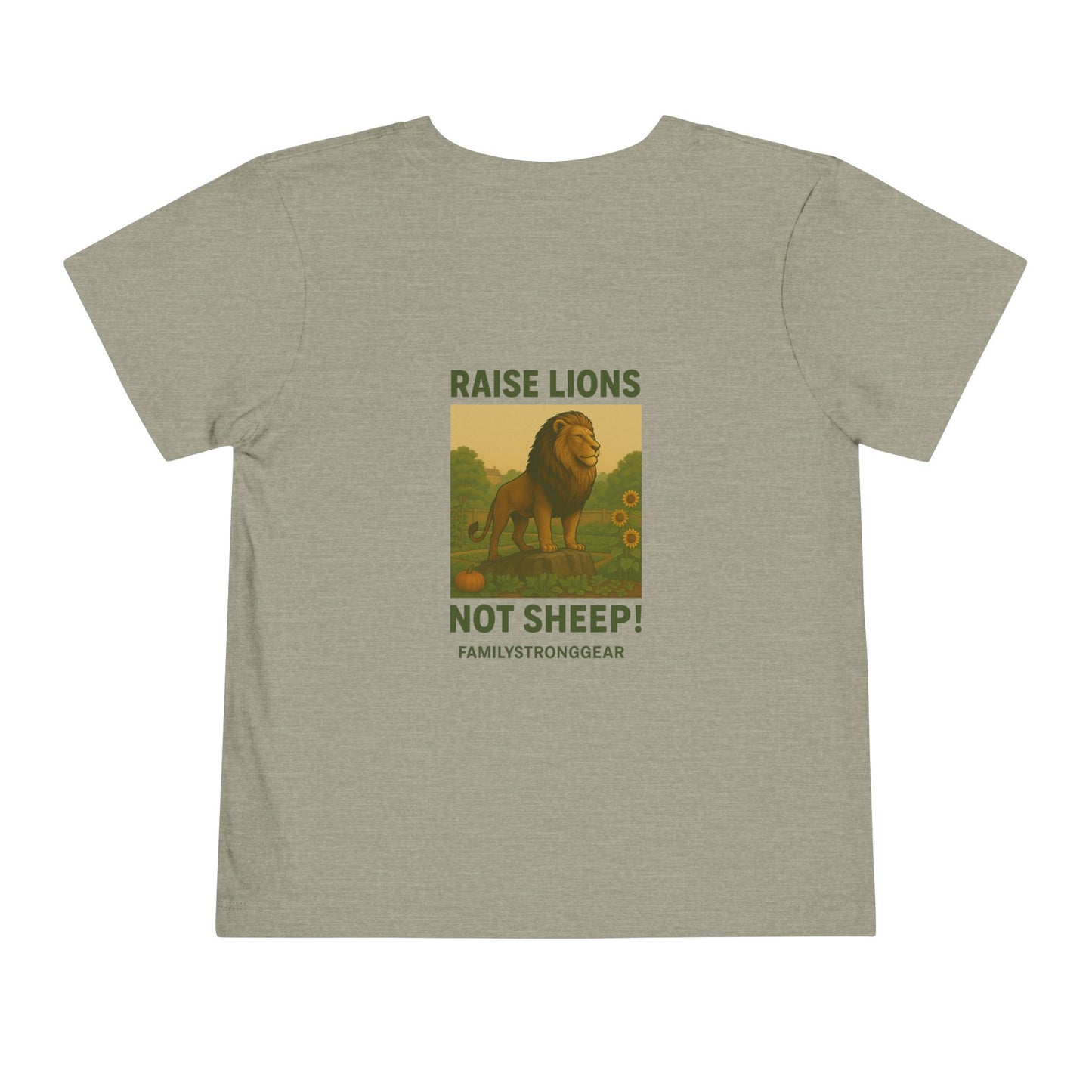 "Raise Lions. Not Sheep" Graphic Toddler T-Shirt