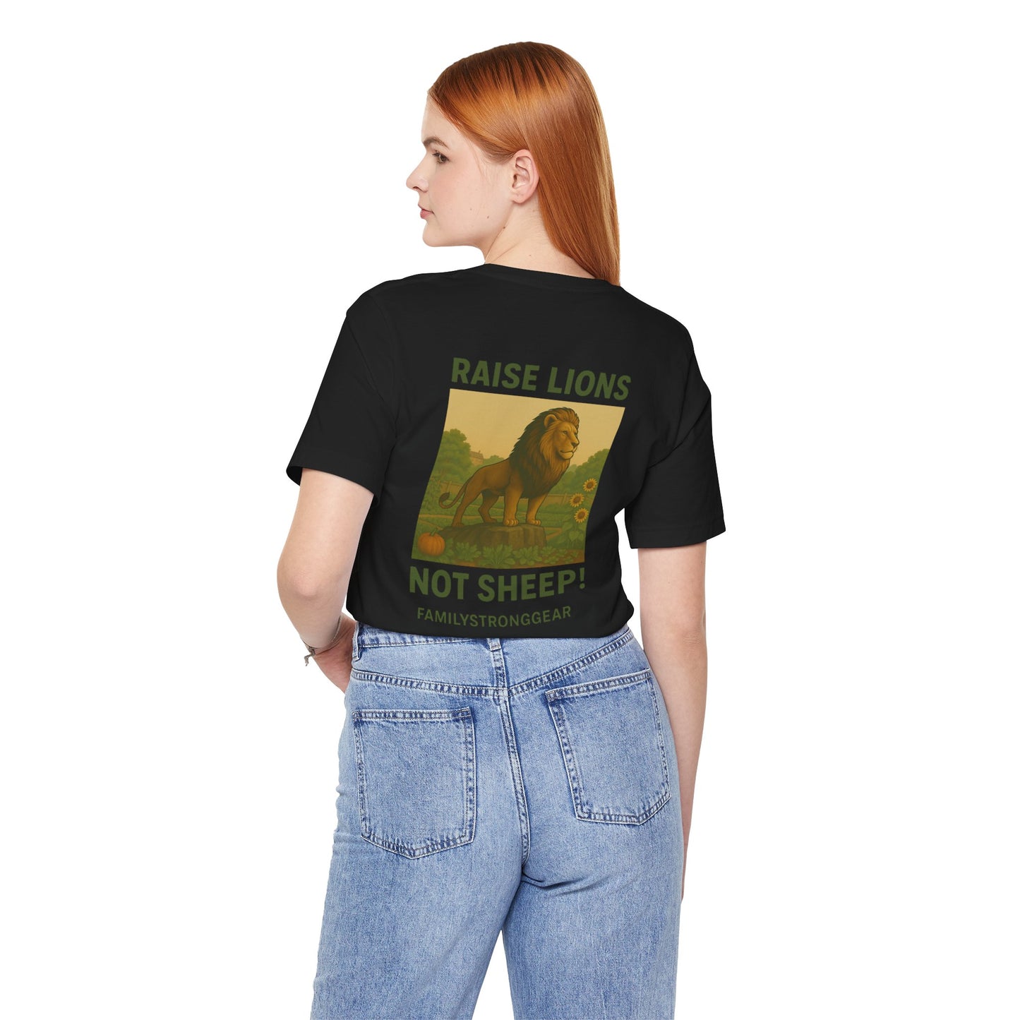 Raise Lions. Not Sheep Unisex Short Sleeve Tee (S-5XL)