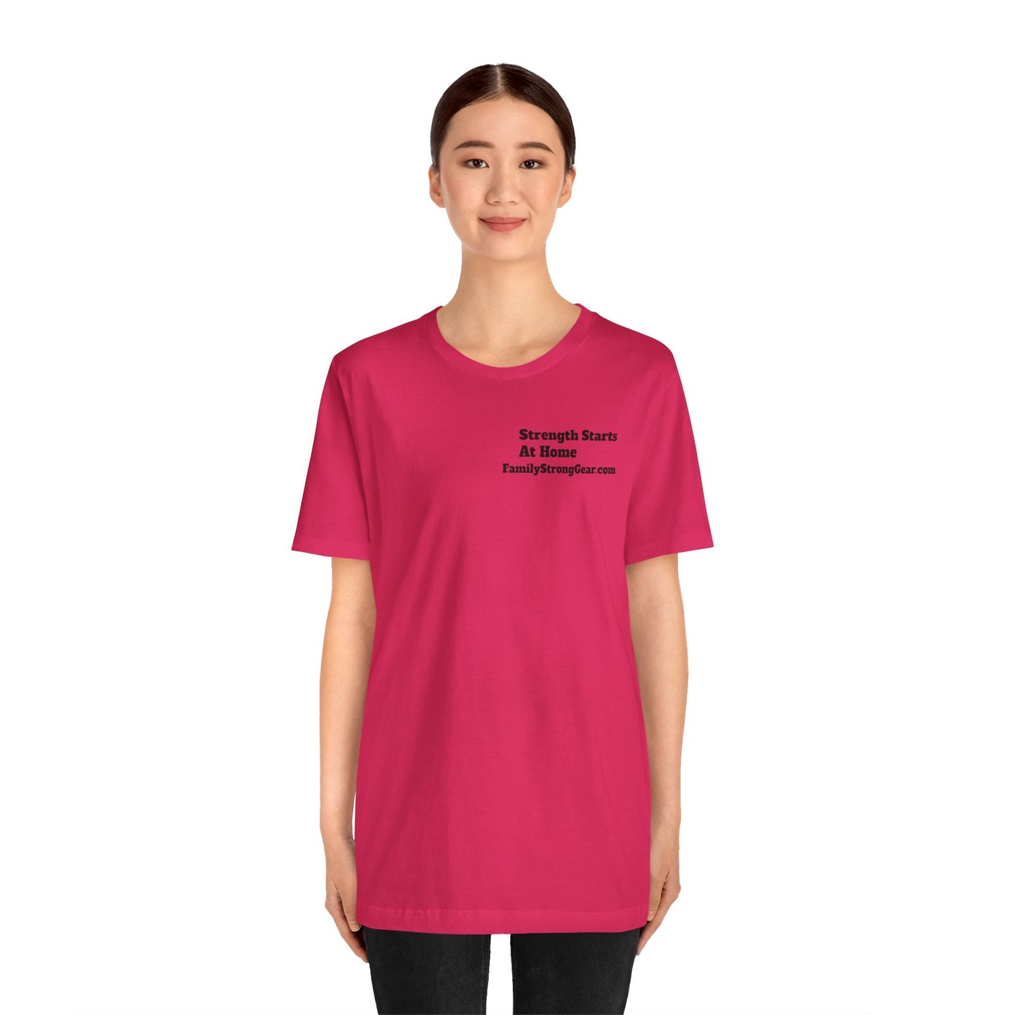 "Strength Starts at Home" Unisex Tee (XS-5XL) multi-colors