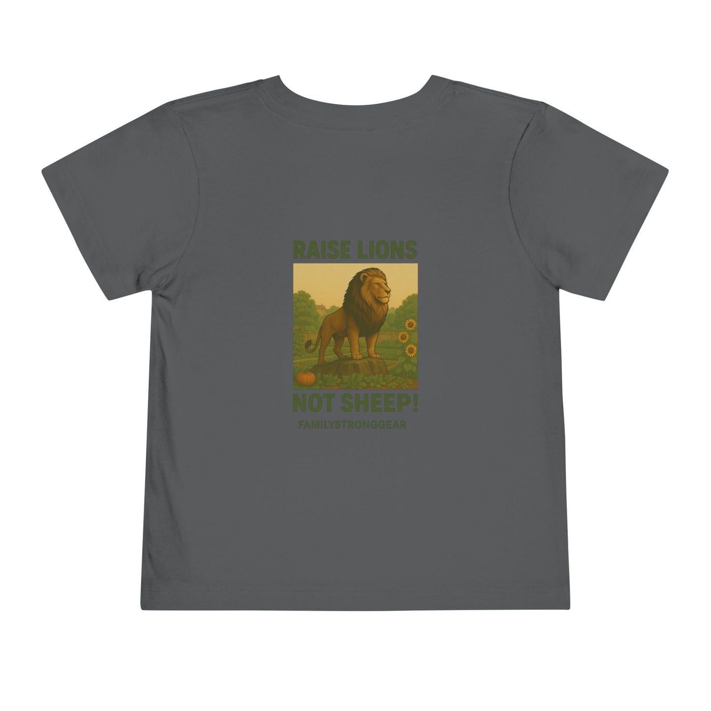 "Raise Lions. Not Sheep" Graphic Toddler T-Shirt