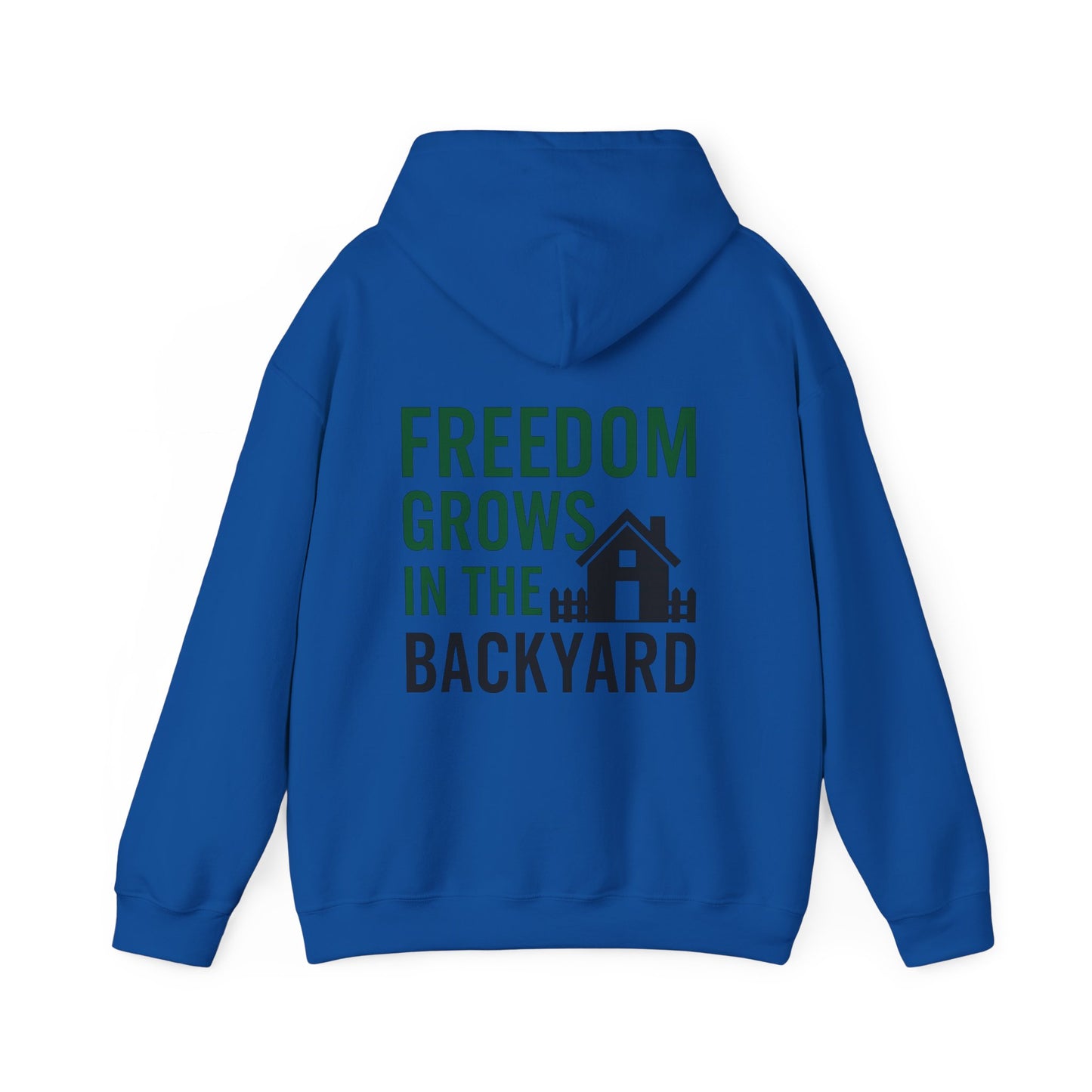 Freedom Grows In The Backyard! Unisex Hooded Sweatshirt | S-5XL