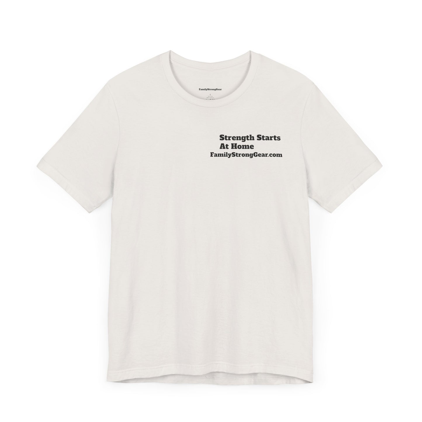 "Strength Starts at Home" Unisex Tee (XS-5XL) multi-colors