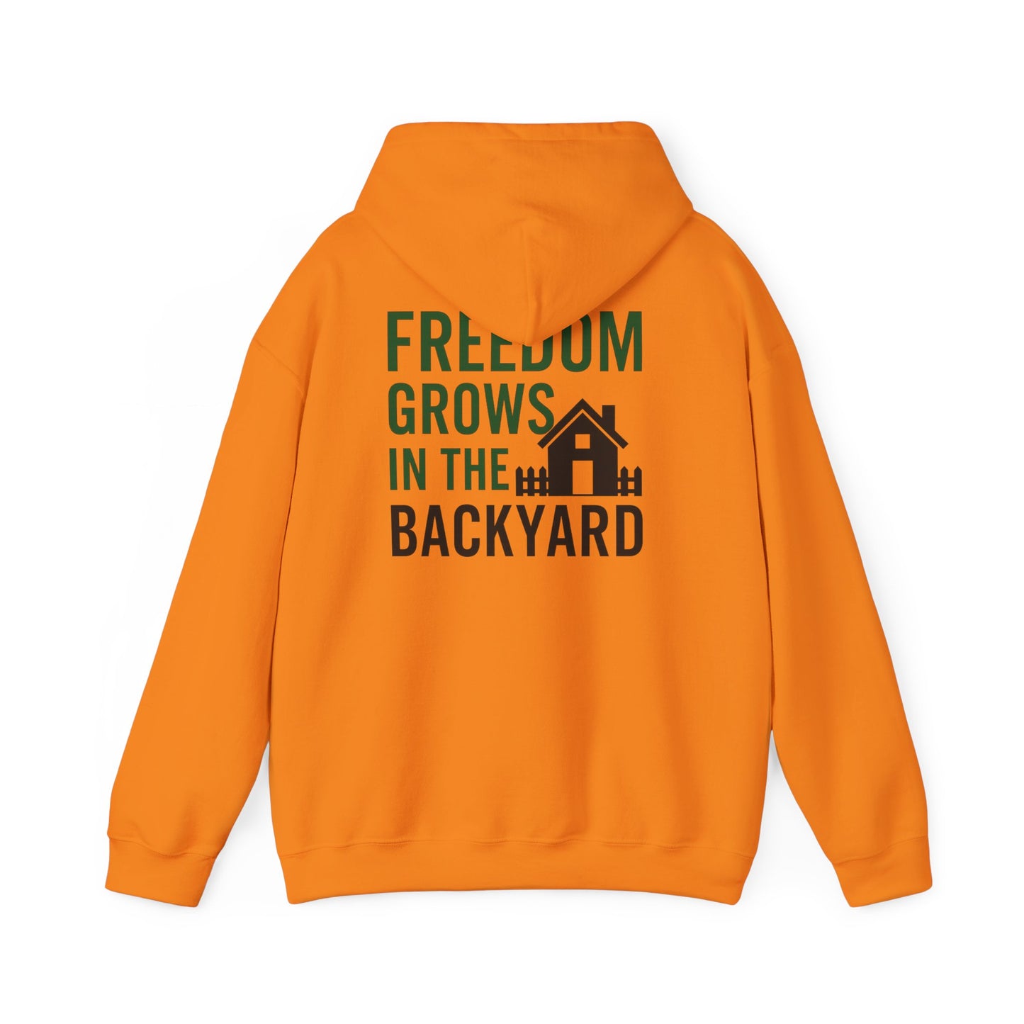 Freedom Grows In The Backyard! Unisex Hooded Sweatshirt | Cozy Garden Style- S-5XL (Multiple Colors available)