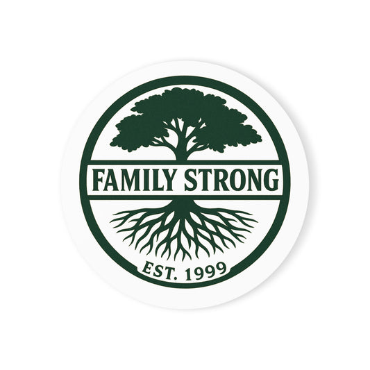 Family Strong EST 1999 Cork Back Coaster Round Only - Eco-Friendly Drinkware Accessory