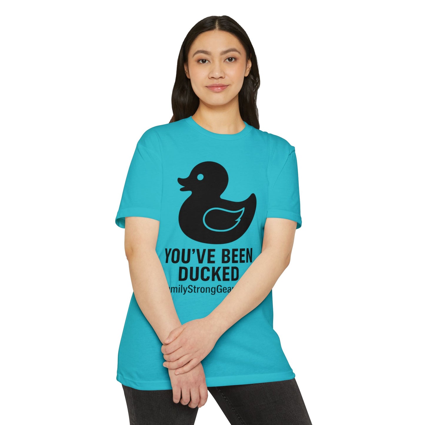 You've Been Ducked! Unisex CVC Jersey T-shirt