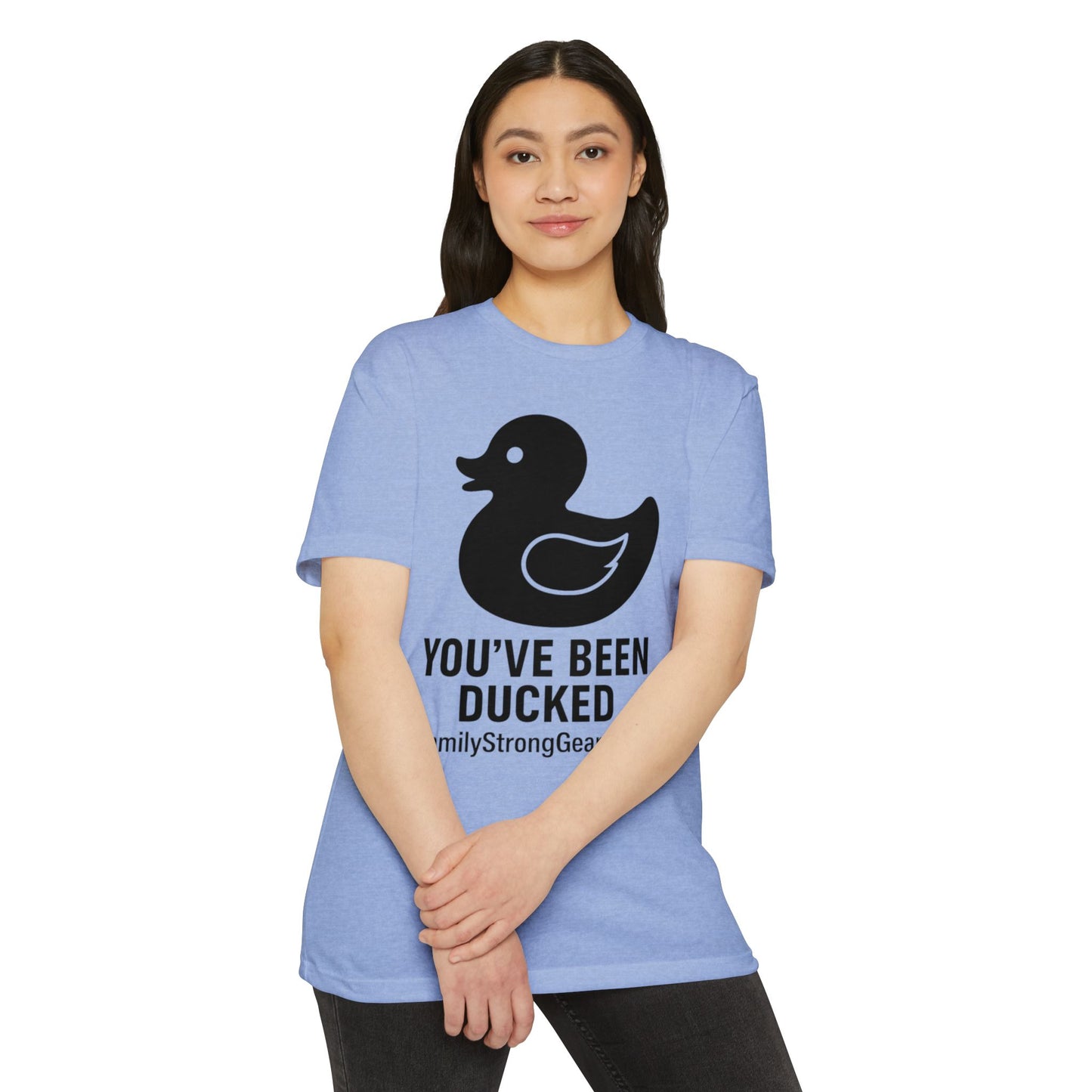 You've Been Ducked! Unisex CVC Jersey T-shirt
