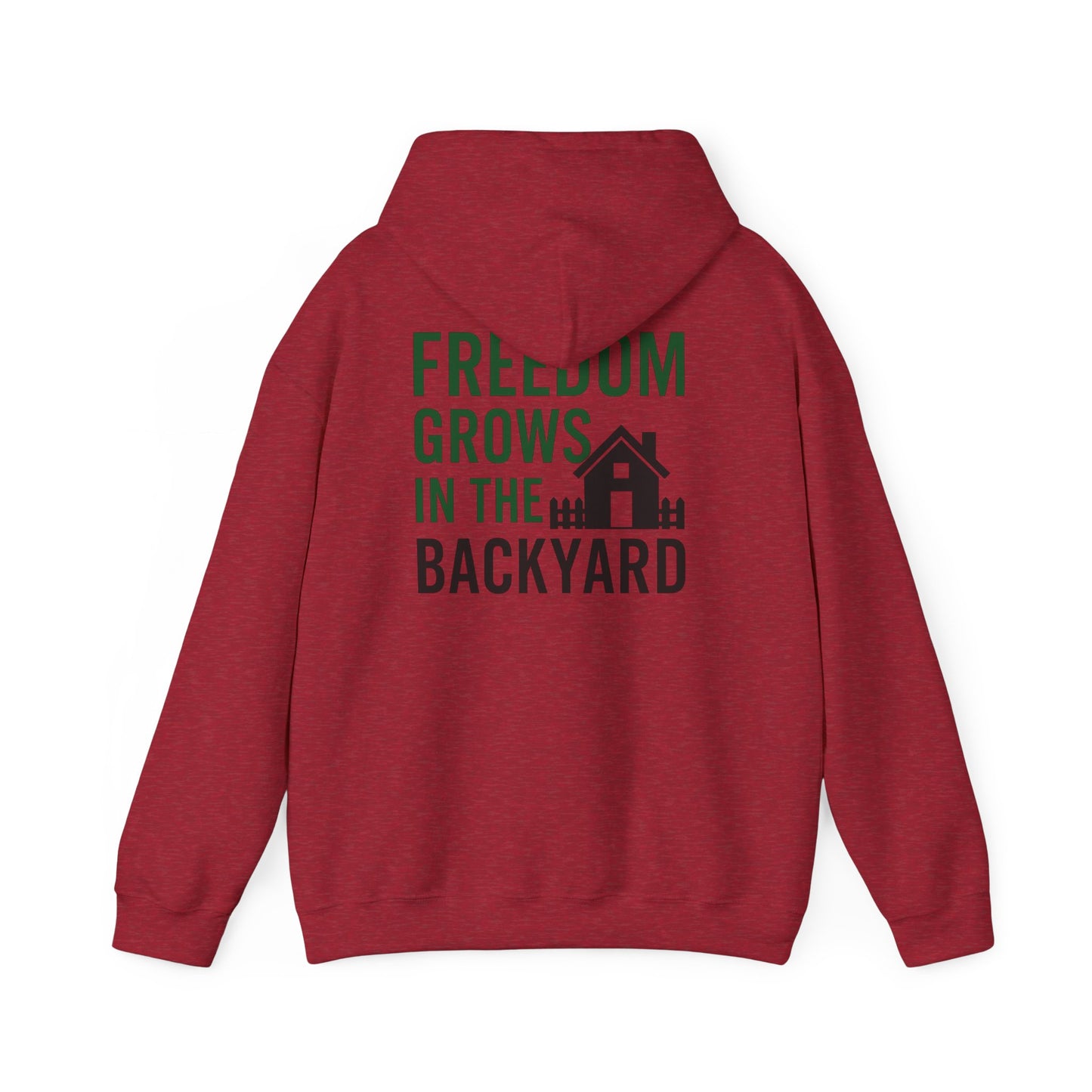 Freedom Grows In The Backyard! Unisex Hooded Sweatshirt | Cozy Garden Style- S-5XL (Multiple Colors available)