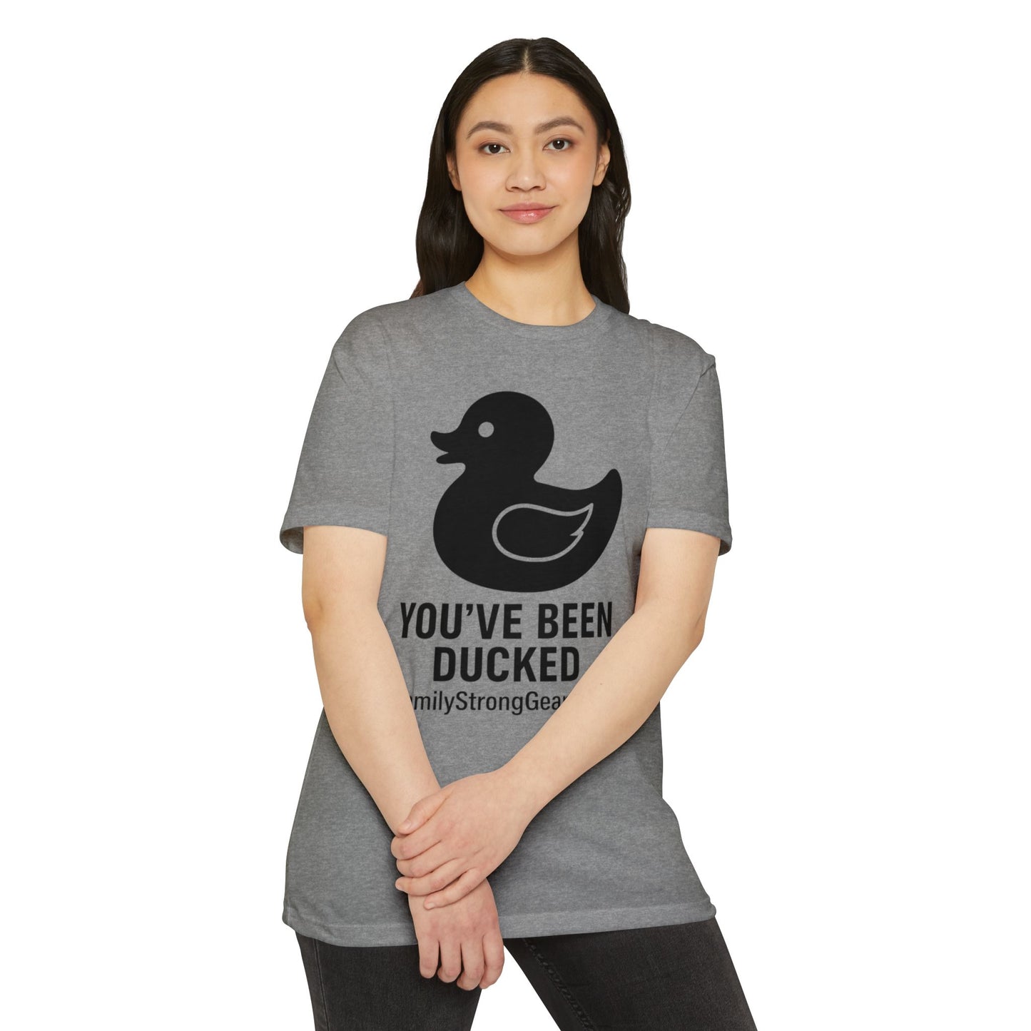 You've Been Ducked! Unisex CVC Jersey T-shirt