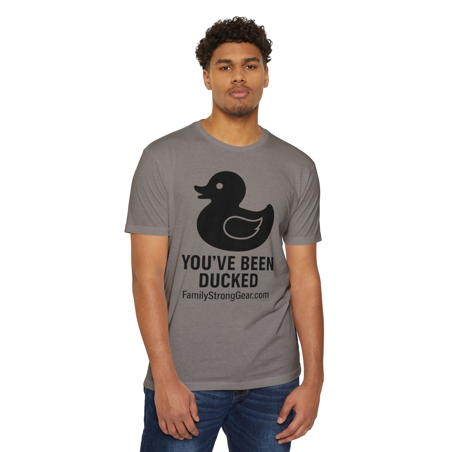 You've Been Ducked! Unisex CVC Jersey T-shirt