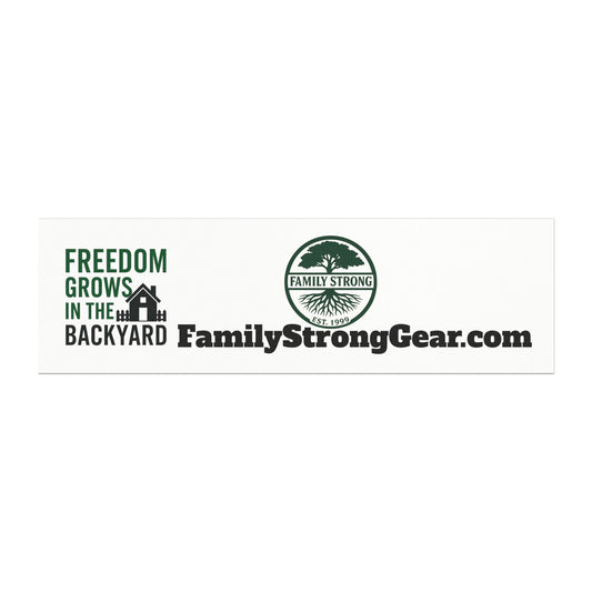 Family Strong Car Magnet - Freedom Grows in the Backyard Decor