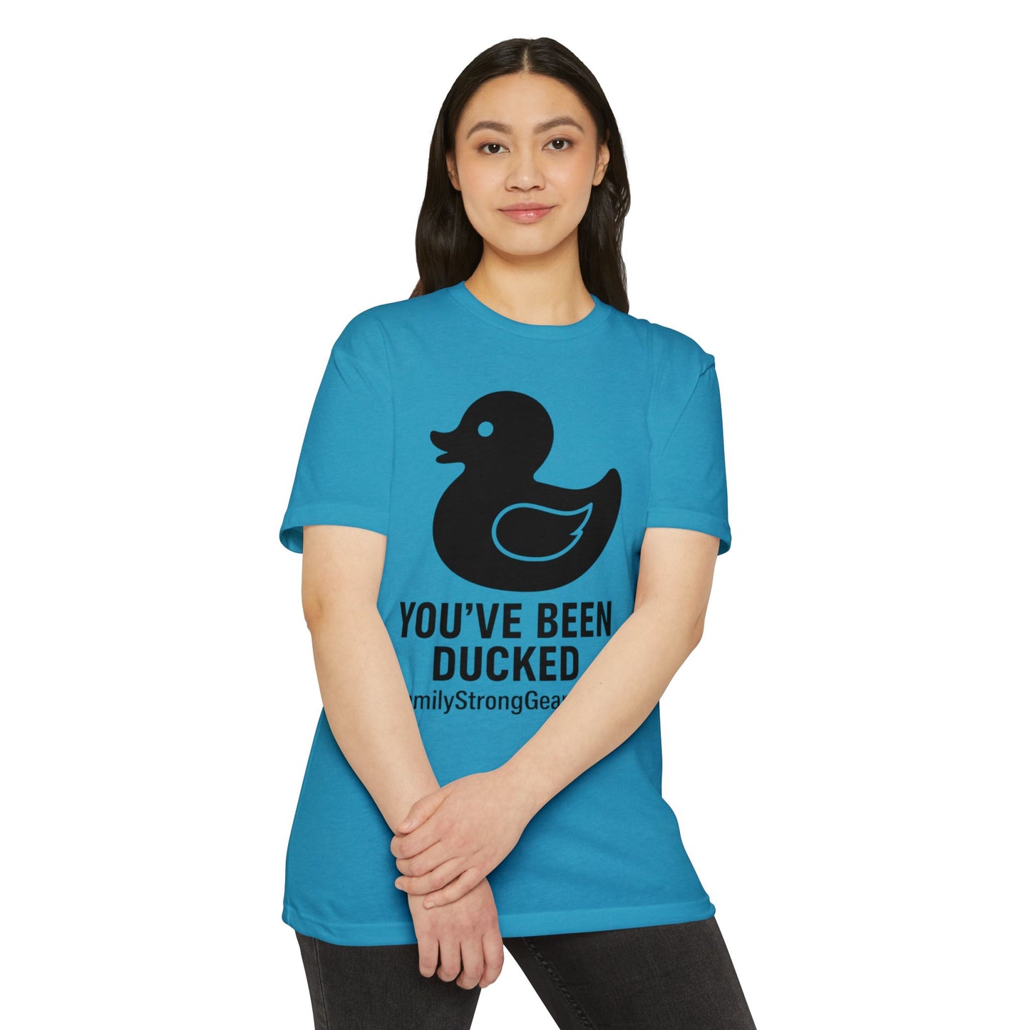 You've Been Ducked! Unisex CVC Jersey T-shirt
