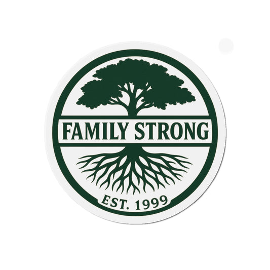 Family Strong Die-Cut Magnet - Inspirational Home Decor, Perfect for Family Celebrations