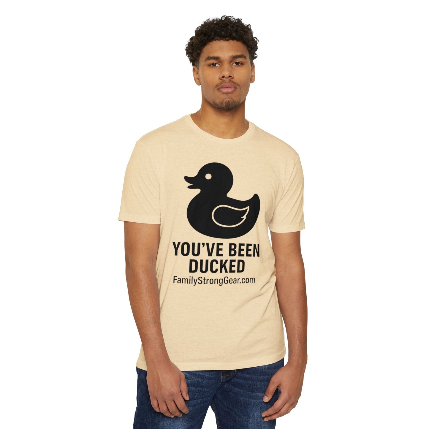 You've Been Ducked! Unisex CVC Jersey T-shirt