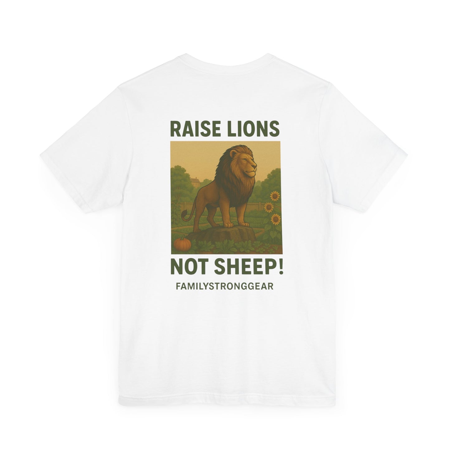 Raise Lions. Not Sheep Unisex Short Sleeve Tee (S-5XL)