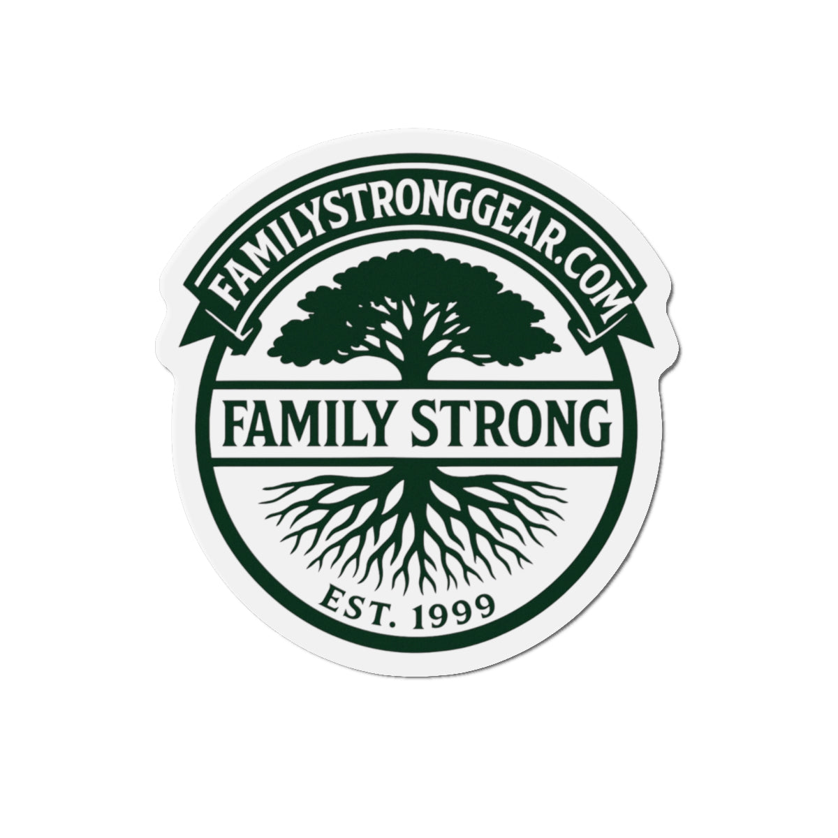 Family Strong Die-Cut Magnet - Inspirational Home Decor