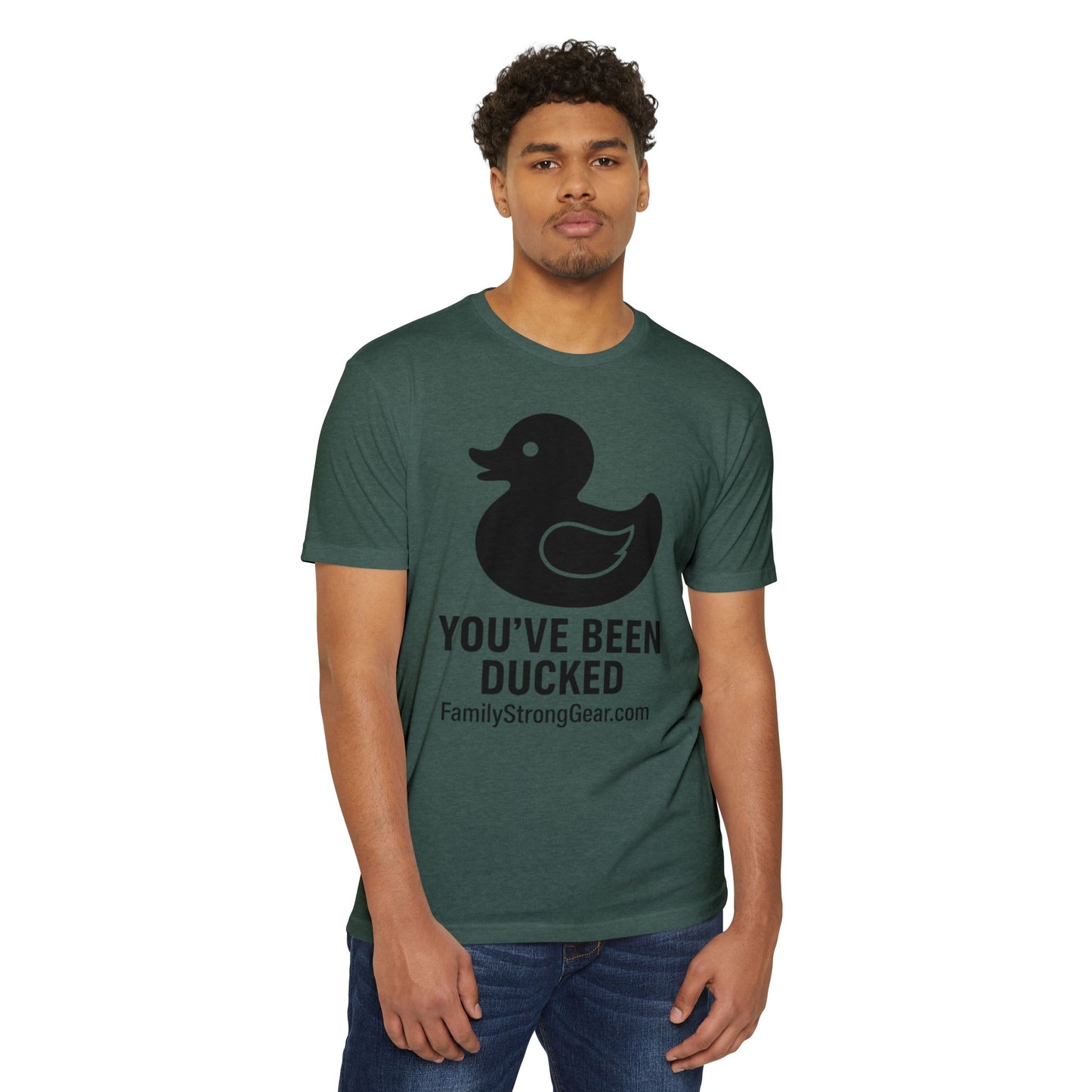 You've Been Ducked! Unisex CVC Jersey T-shirt