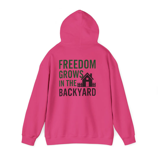 Freedom Grows In The Backyard! Unisex Hooded Sweatshirt | Cozy Garden Style- S-5XL (Multiple Colors available)