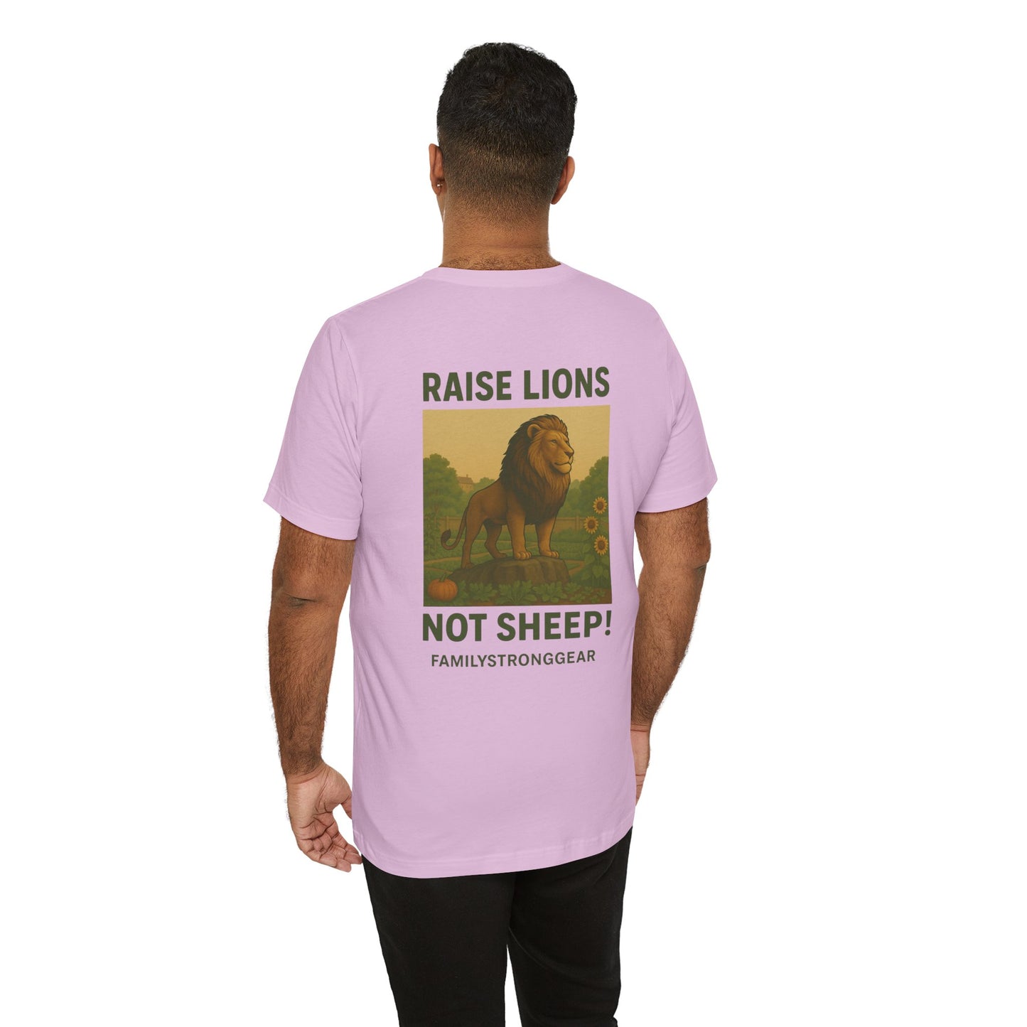 Raise Lions. Not Sheep Unisex Short Sleeve Tee (S-5XL)