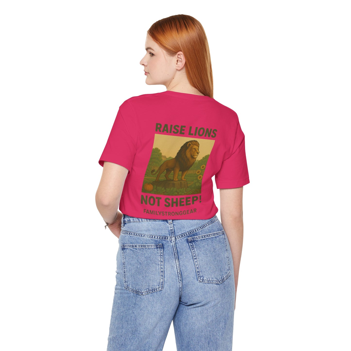 Raise Lions. Not Sheep Unisex Short Sleeve Tee (S-5XL)