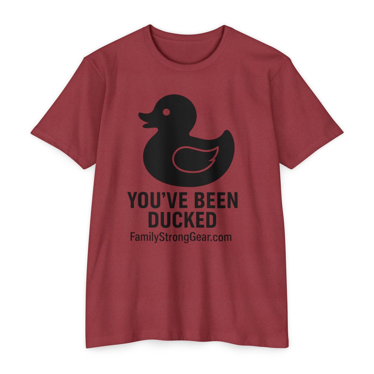 You've Been Ducked! Unisex CVC Jersey T-shirt