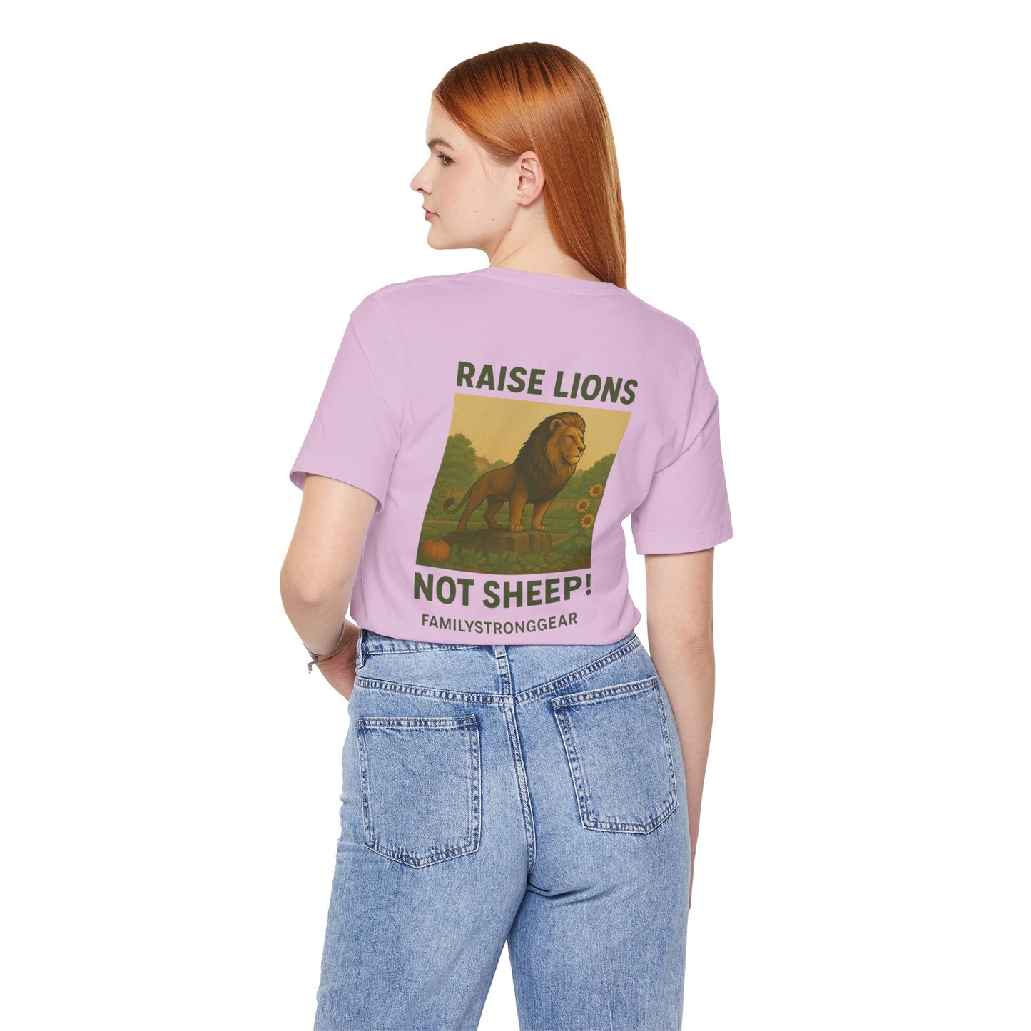 Raise Lions. Not Sheep Unisex Short Sleeve Tee (S-5XL)