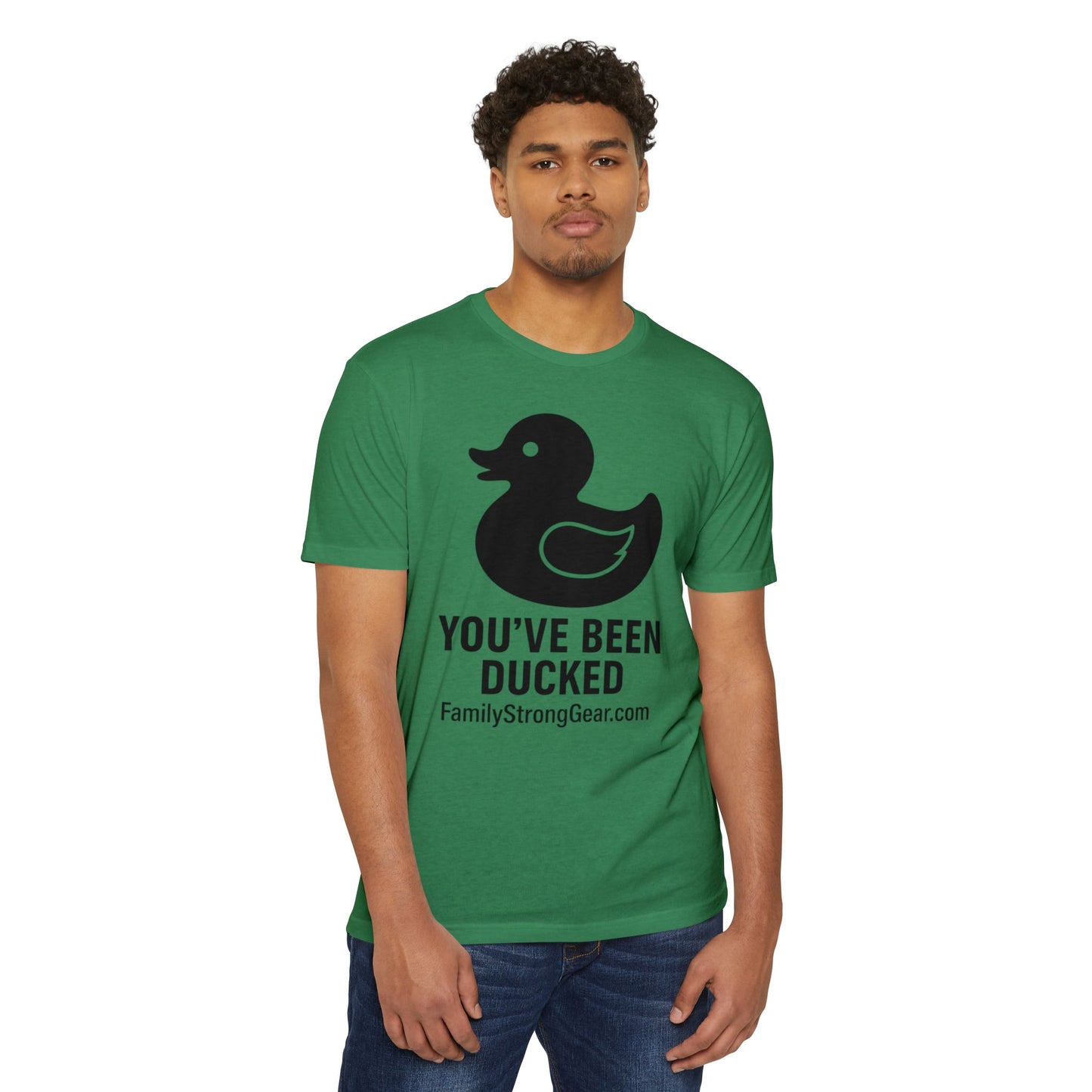 You've Been Ducked! Unisex CVC Jersey T-shirt