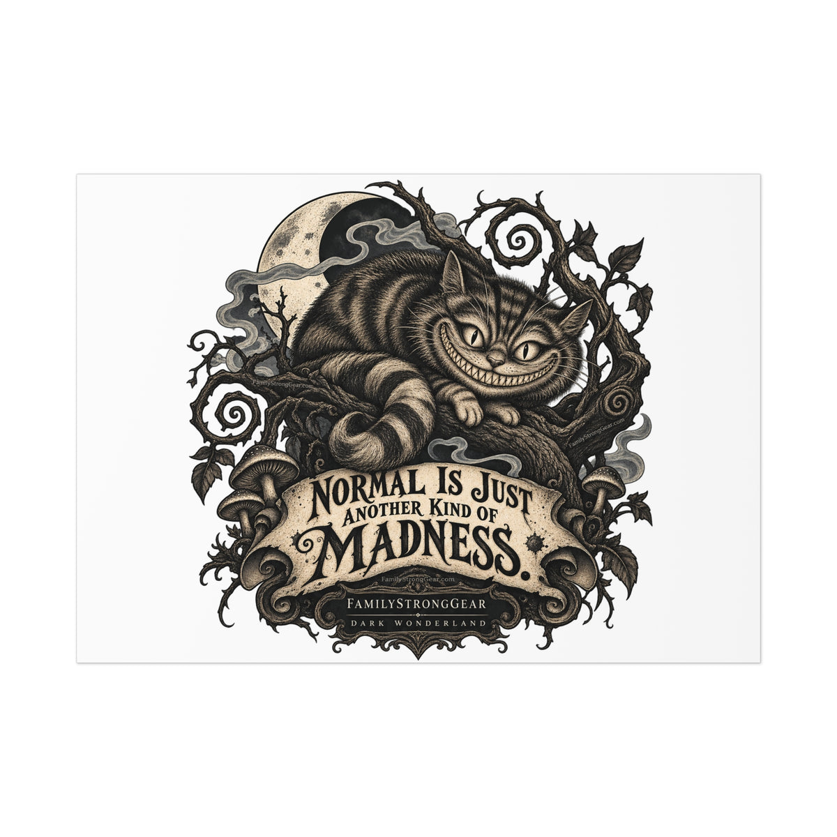 Dark Wonderland — Cheshire Cat “Normal Is Just Another Kind of Madness” Poster