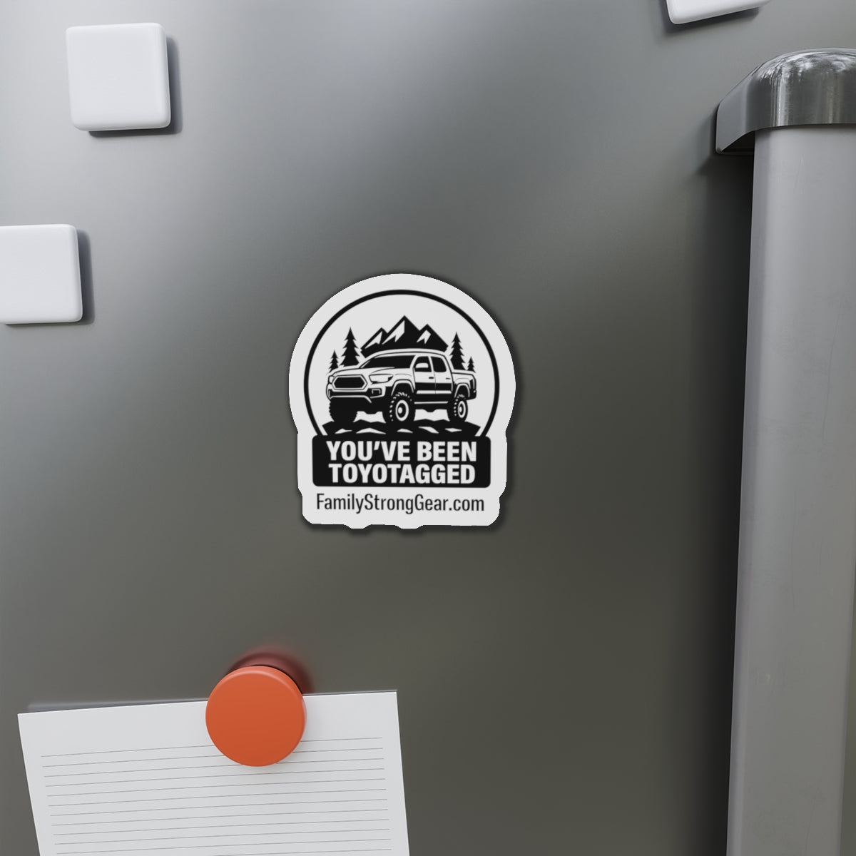 You've Been Toyotatagged! Die- Cut Magnet for Toyota Enthusiasts