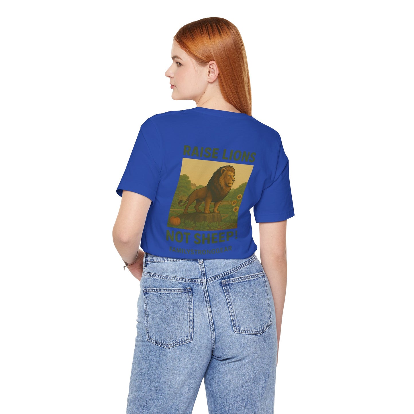 Raise Lions. Not Sheep Unisex Short Sleeve Tee (S-5XL)