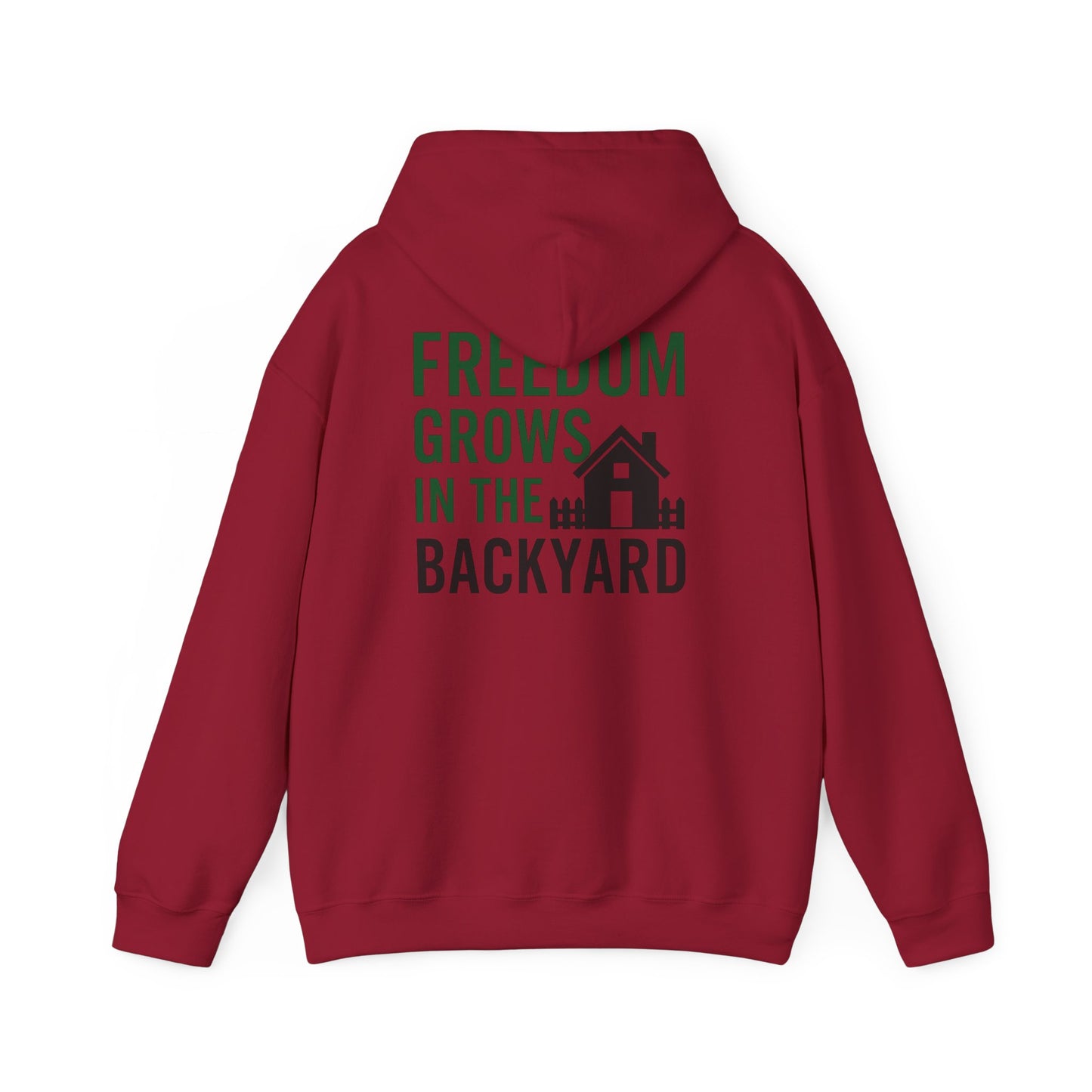 Freedom Grows In The Backyard! Unisex Hooded Sweatshirt | Cozy Garden Style- S-5XL (Multiple Colors available)