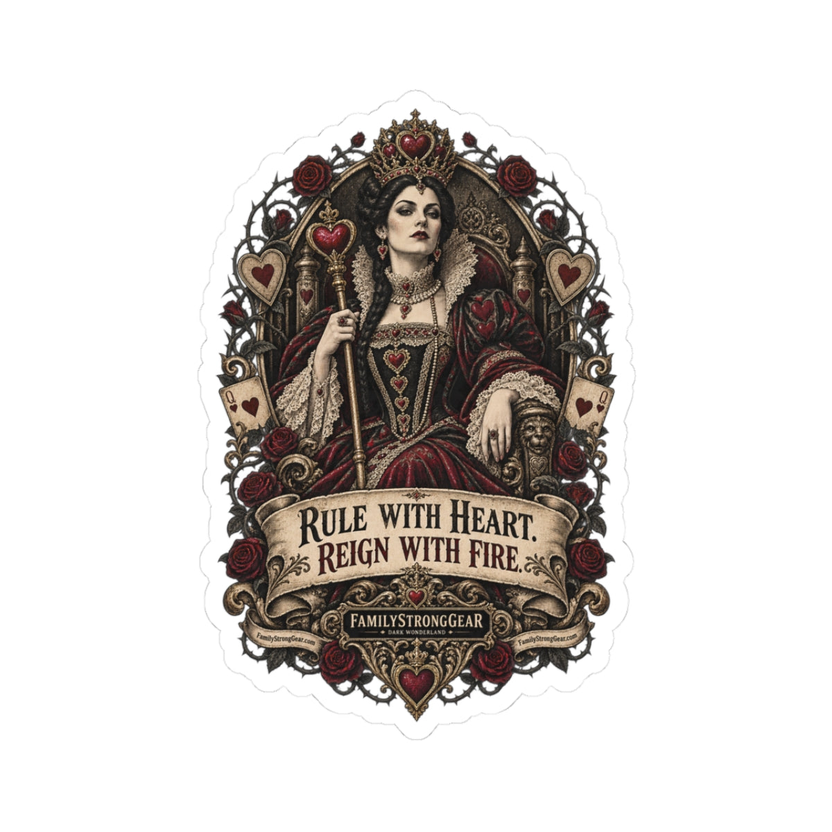 Dark Wonderland — Queen of Hearts “Rule with Heart, Reign with Fire” Kiss-Cut Sticker