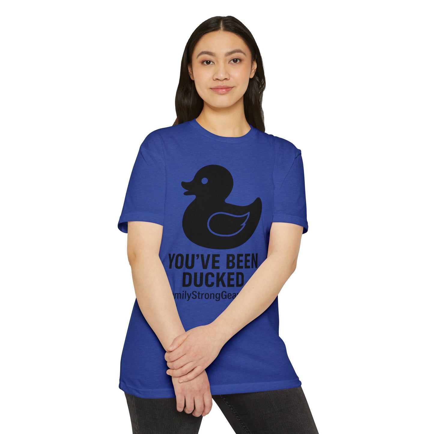 You've Been Ducked! Unisex CVC Jersey T-shirt