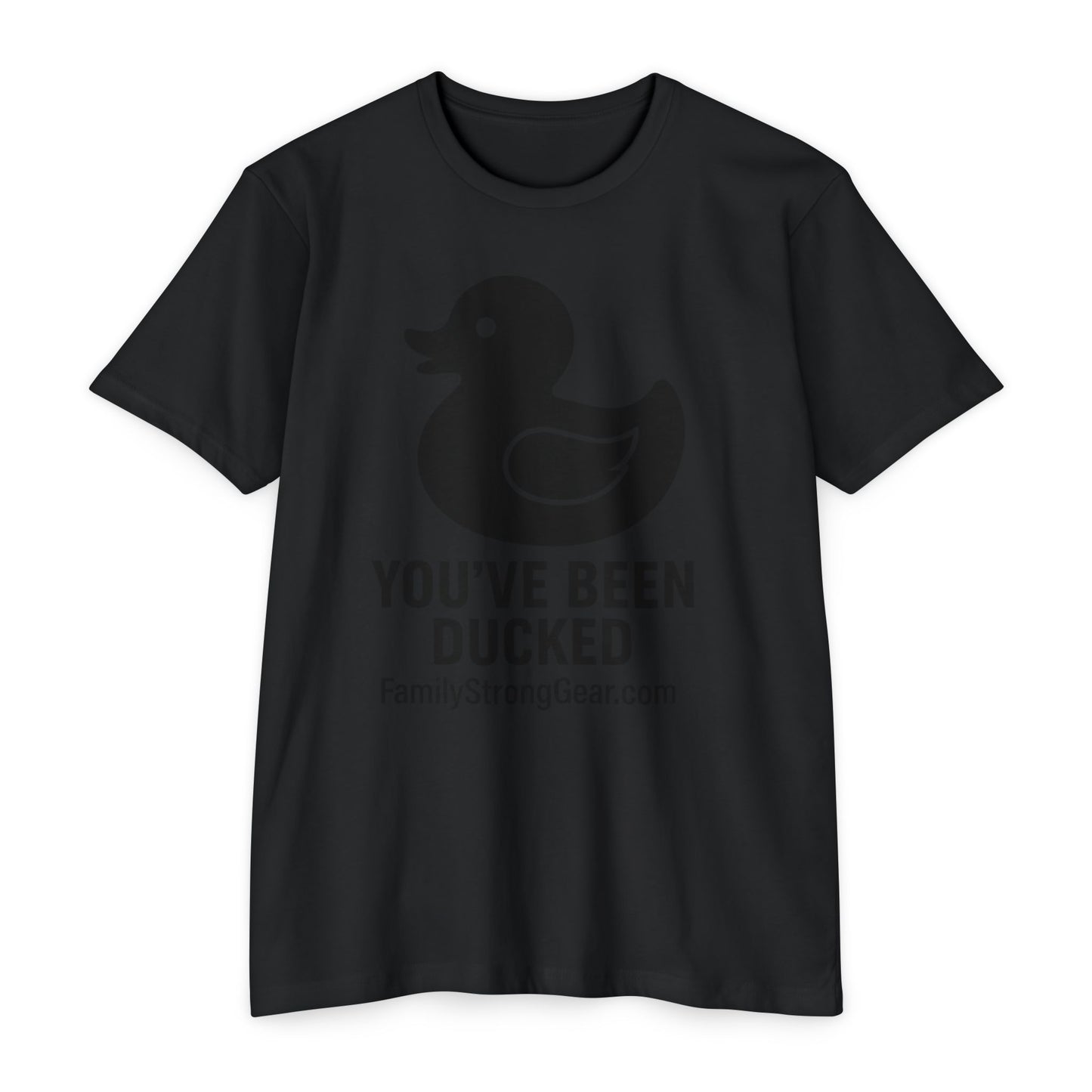 You've Been Ducked! Unisex CVC Jersey T-shirt